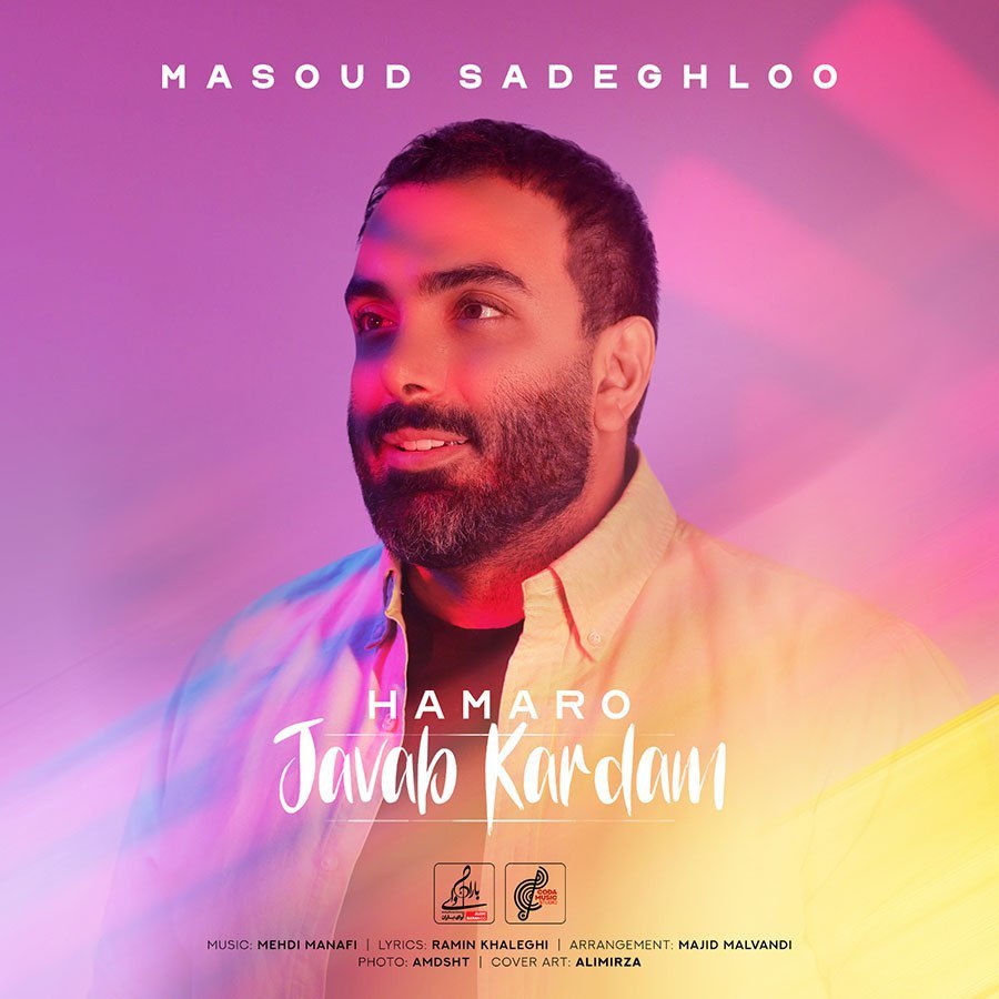 Masoud Sadeghloo – Hamaro Javab Kardam