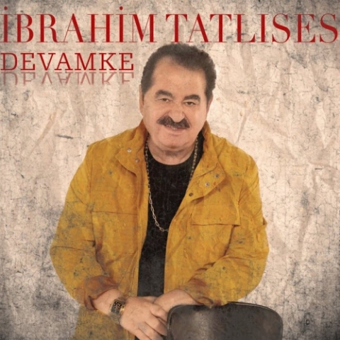 Ibrahim Tatlises – Devamke